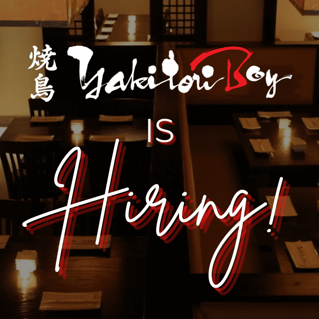 Yakitori Boy is Hiring! IG Post